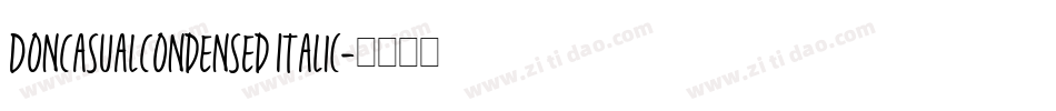 DonCasualCondensed Italic字体转换